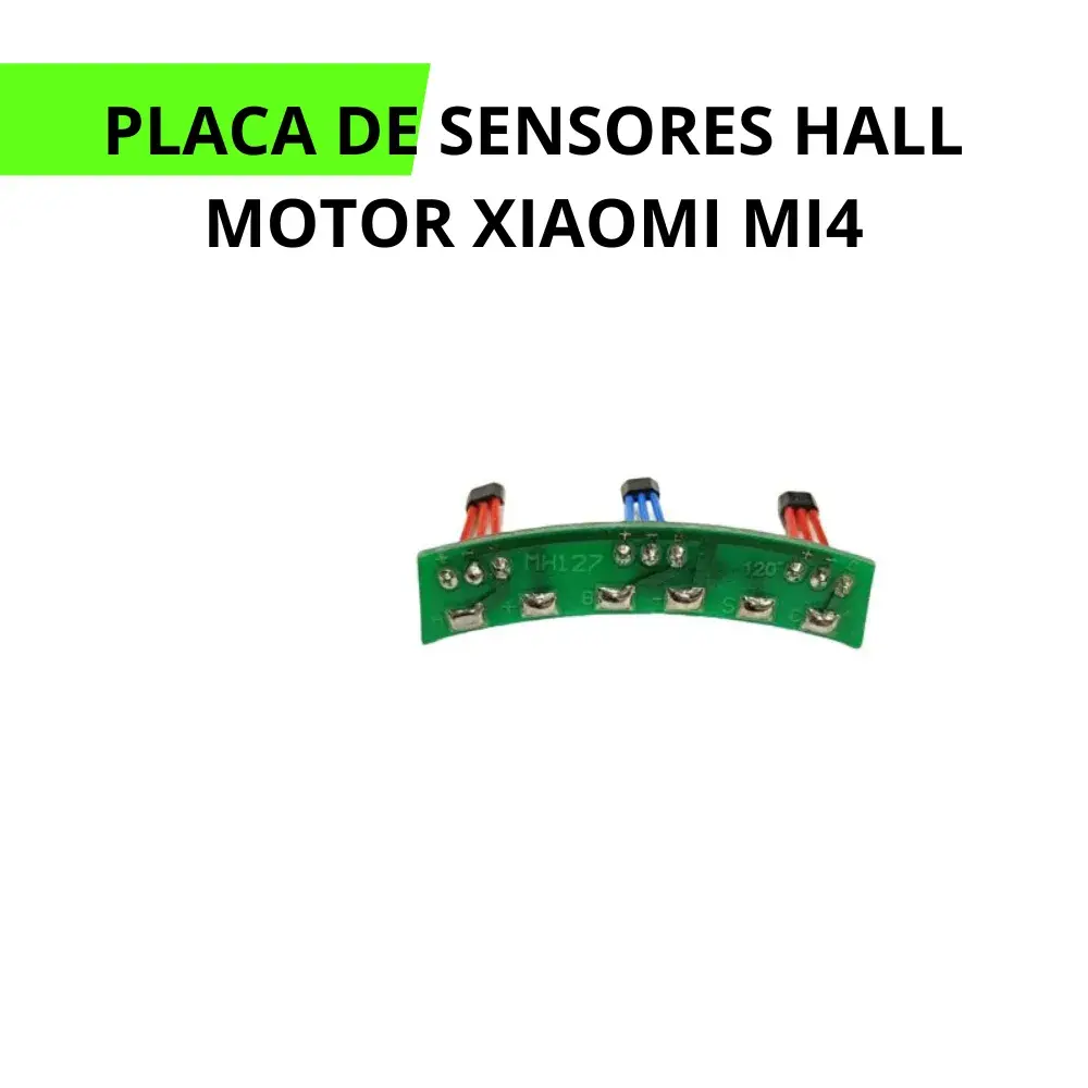 Placa sensores Hall para motor Xiaomi Mi4 con tres detectores de posición Placa sensores Hall para motor Xiaomi Mi4 con tres detectores de posición